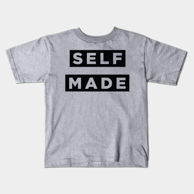 Self Made BX Kids T-Shirt by Tee4daily